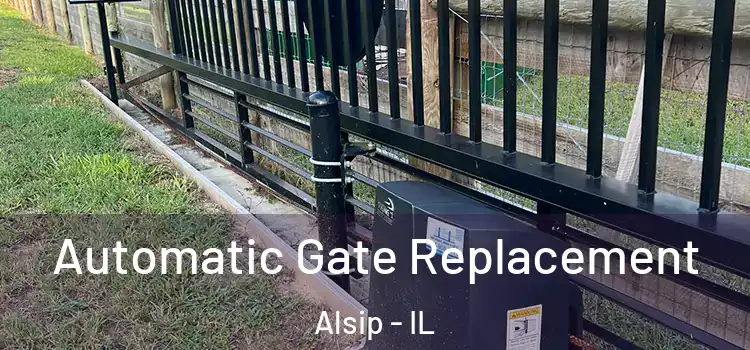 Automatic Gate Replacement Alsip - IL