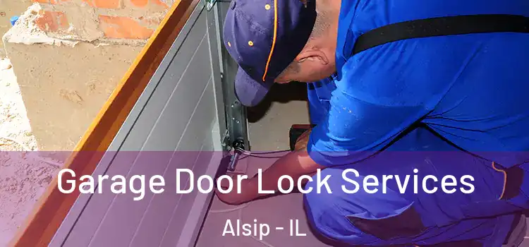 Garage Door Lock Services Alsip - IL
