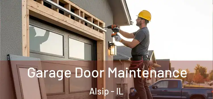 Garage Door Maintenance Alsip - IL